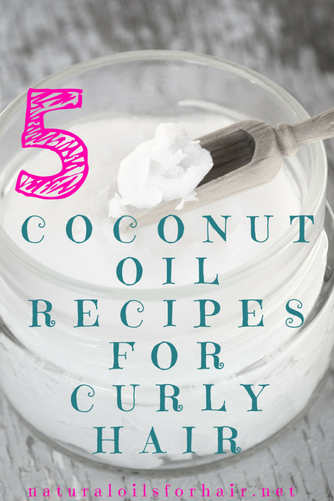 5 Coconut Oil Recipes for Curly Hair Natural Oils for Hair & Beauty