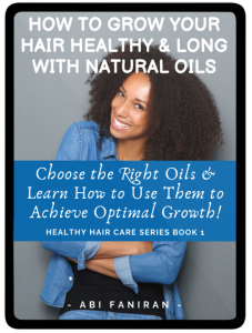 How to Grow Your Hair Healthy and Long with Natural Oils, HHCS 1B
