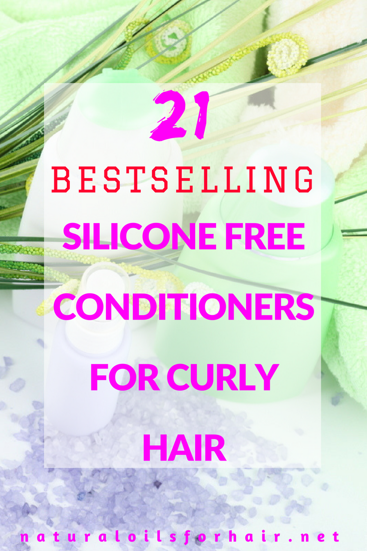 Why Cones Are Bad Plus 21 Bestselling Silicone Free Conditioners for Curly Hair Natural Oils